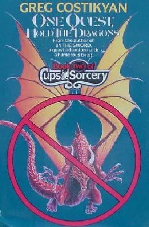 [Cups and Sorcery 02] • One Quest, Hold the Dragons